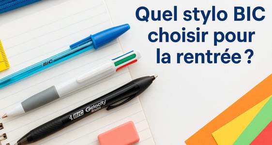 Quel stylo BIC choisir pour la rentrée ?